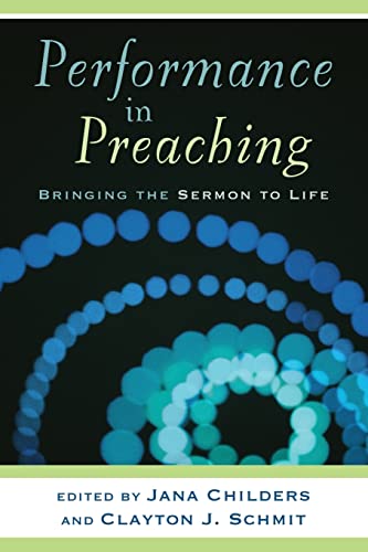 Performance in Preaching Bringing the Sermon to Life [With DVD] [Paperback]
