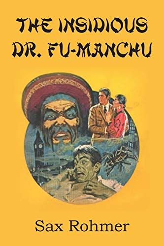 The Insidious Dr. Fu Manchu [Paperback]