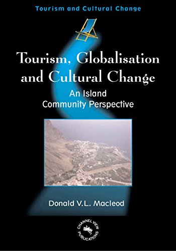 Tourism, Globalisation and Cultural Change An Island Community Perspective [Paperback]