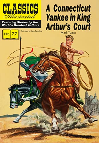 A Connecticut Yankee in King Arthur's Court [Paperback]