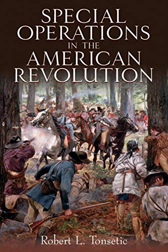 Special Operations in the American Revolution [Paperback]