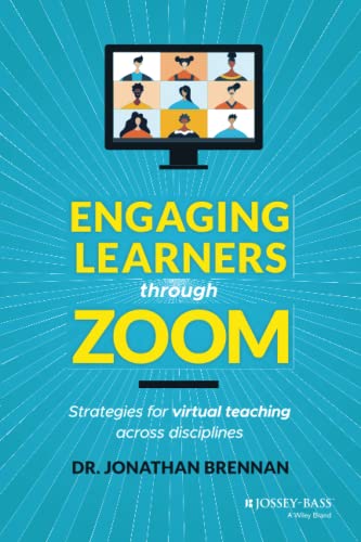 Engaging Learners through Zoom Strategies for Virtual Teaching Across Disciplin [Paperback]
