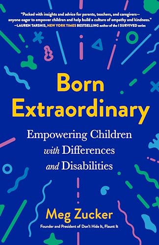 Born Extraordinary Empowering Children with Differences and Disabilities [Paperback]