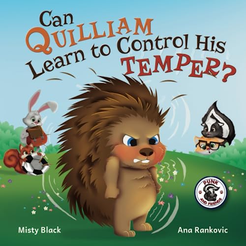 Can Quilliam Learn to Control His Temper  A Picture Book about Anger Managemen [Paperback]