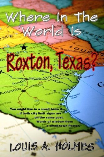 Where In The World Is Roxton, Texas You Might Live In A Small Town If... Words [Paperback]