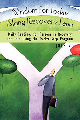 Wisdom For Today Along Recovery Lane Daily Readings For Persons In Recovery Tha [Paperback]