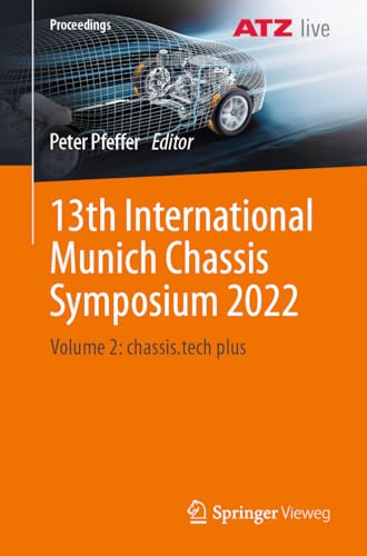 13th International Munich Chassis Symposium 2022 Volume 2 chassis.tech plus [Paperback]