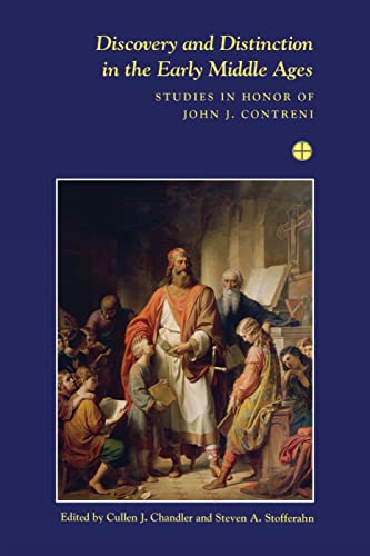 Discovery and Distinction in the Early Middle Ages Studies in Honor of John J.  [Hardcover]