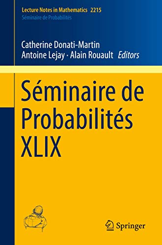 Sminaire de Probabilits XLIX [Paperback]
