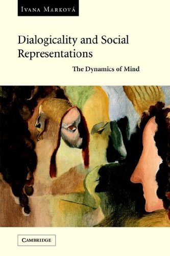 Dialogicality and Social Representations The Dynamics of Mind [Paperback]