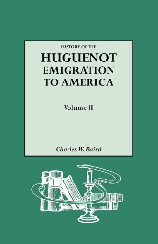 History Of The Huguenot Emigration To America. Volume Ii [Paperback]