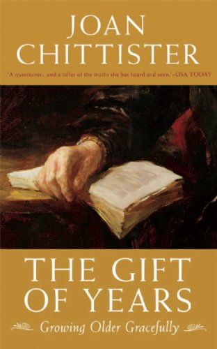 The Gift of Years Growing Older Gracefully [Paperback]