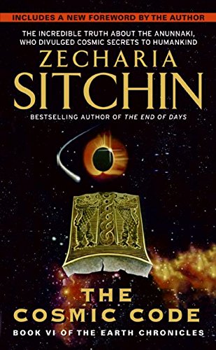 cosmic code: Book VI of the Earth Chronicles [Paperback]