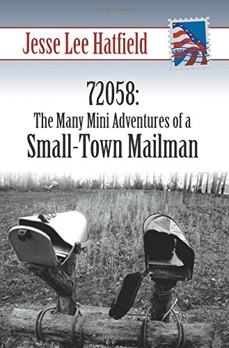 72058 The Many Mini Adventures Of A Small-Town Mailman [Paperback]
