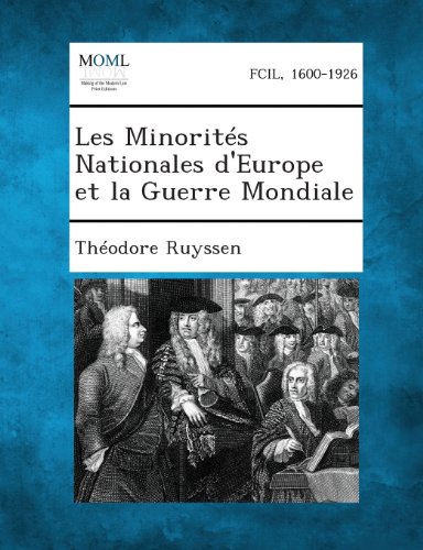Minorits Nationales d'Europe et la Guerre Mondiale [Paperback]