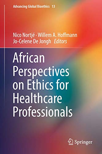 African Perspectives on Ethics for Healthcare Professionals [Hardcover]
