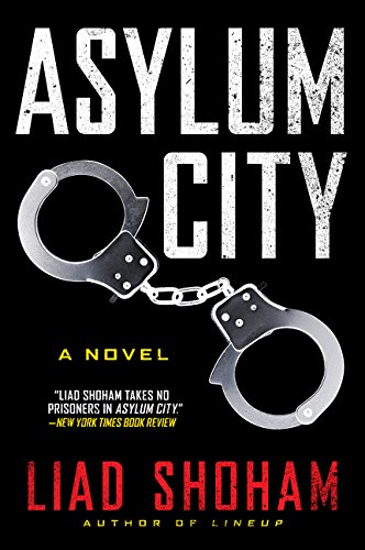 Asylum City A Novel [Paperback]