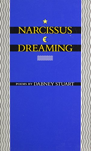 Narcissus Dreaming Poems [Paperback]