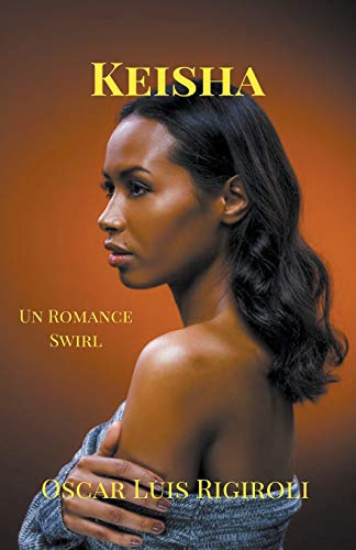 Keisha- un Romance Swirl [Paperback]