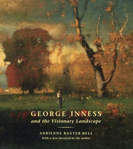 George Inness and the Visionary Landscape [Hardcover]