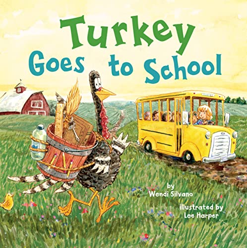 Turkey Goes To School                    [CLOTH               ]