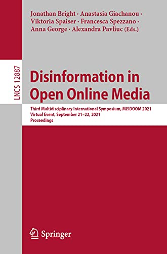 Disinformation in Open Online Media Third Multidisciplinary International Sympo [Paperback]