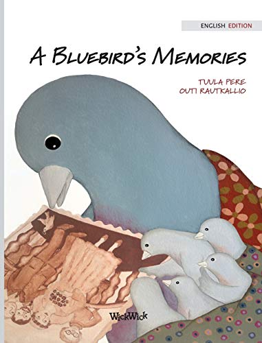 Bluebird's Memories