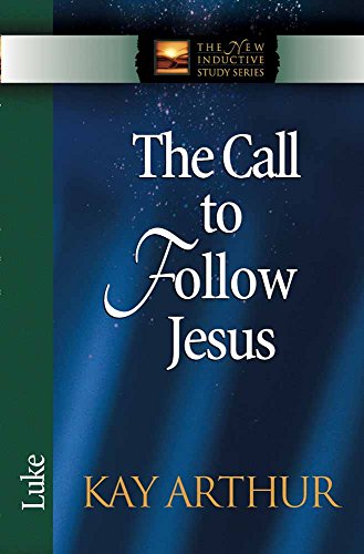 The Call To Follow Jesus Luke (the New Inductive Study Series) [Paperback]