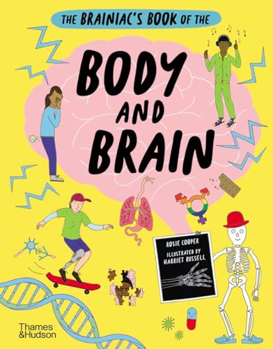 The Brainiac's Book of the Body and Brain [Hardcover]