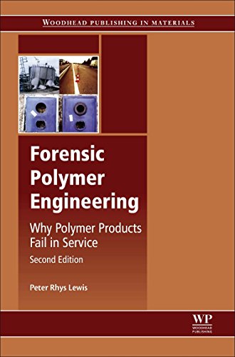 Forensic Polymer Engineering Why Polymer Products Fail in Service [Hardcover]