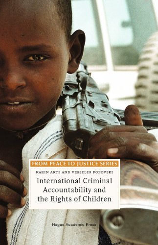 International Criminal Accountability and the Rights of Children [Hardcover]