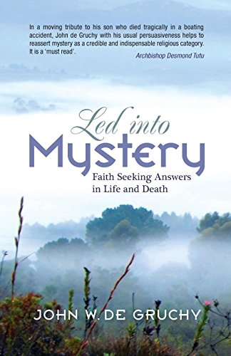 Led Into Mysteryfaith And Seeking Answers In Life And Death [Paperback]