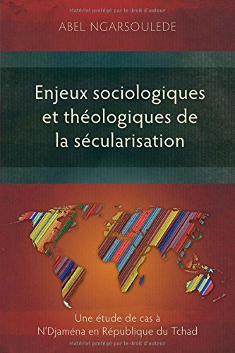 Enjeux Sociologiques Et Thologiques De La Scularisation (french Edition) [Paperback]