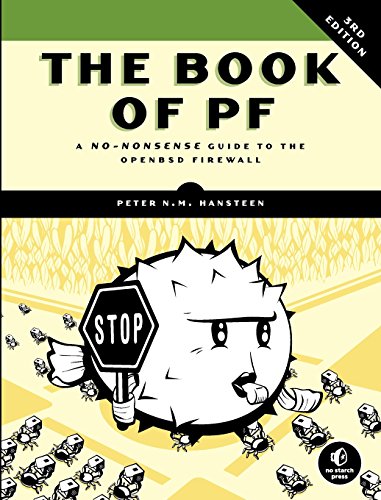 The Book of PF A No-Nonsense Guide to the OpenBSD Firewall [Paperback]