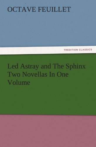 Led Astray and the Sphinx Two Novellas In [Paperback]