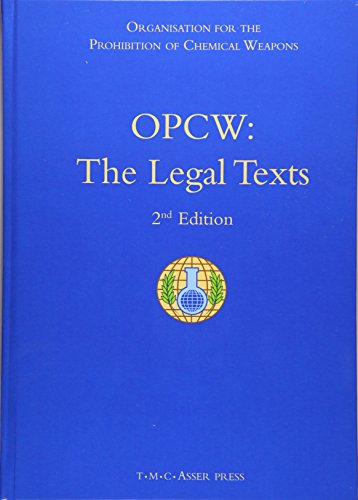 OPCW The Legal Texts 2nd Edition [Hardcover]