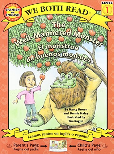 The Well-Mannered Monster/El Monstruo de Buenos Modales [Paperback]