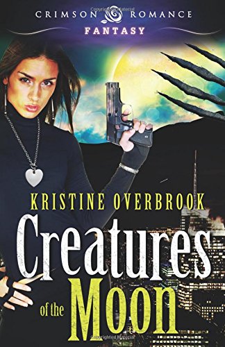 Creatures Of The Moon [Paperback]