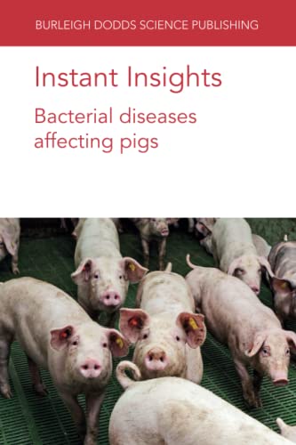 Instant Insights Bacterial diseases affecting pigs [Paperback]