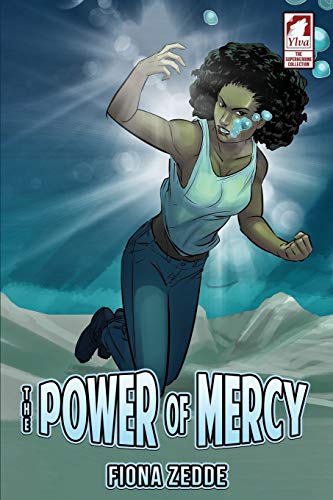 The Power Of Mercy (the Superheroine Collection) (volume 2) [Paperback]