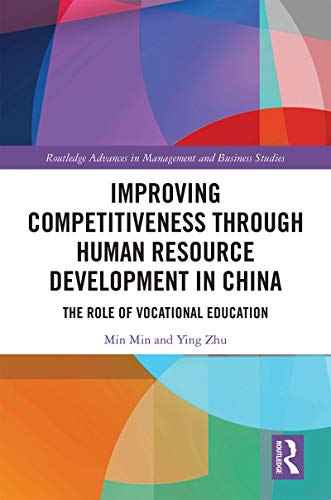 Improving Competitiveness through Human Resource Development in China The Role  [Hardcover]