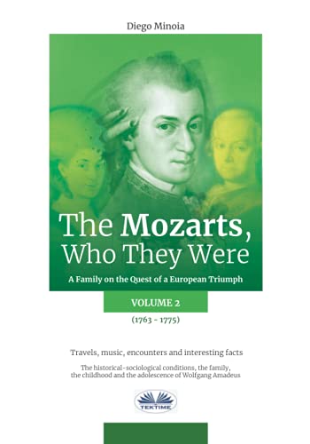 Mozarts, Who They Were Volume 2