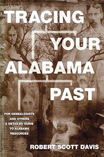 Tracing Your Alabama Past [Paperback]