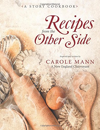 Recipes From The Other Side A Story Cookbook [Paperback]