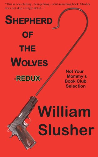 Shepherd Of The Wolves Redux [Paperback]