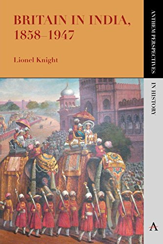 Britain In India, 1858-1947 (anthem Perspectives In History) [Paperback]
