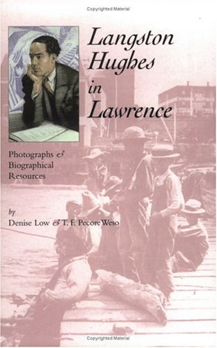 Langston Hughes In Lawrence Photographs And Biographical Resources [Paperback]