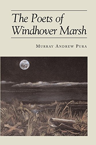 Poets of Windhover Marsh [Paperback]