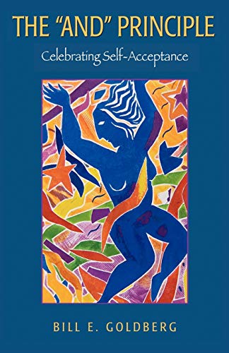 The And Principle Celebrating Self-Acceptance [Paperback]