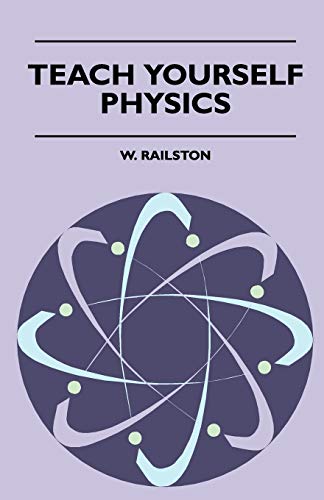 Teach Yourself Physics [Paperback]